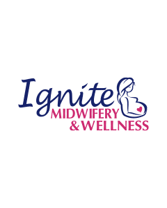 Ignite Midwifery &amp; Wellness